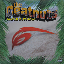Load image into Gallery viewer, The Beatnuts : Watch Out Now (12&quot;)