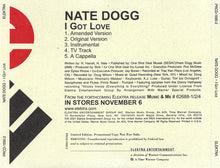Load image into Gallery viewer, Nate Dogg : I Got Love (CD, Single, Ltd, Promo)