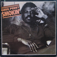 Load image into Gallery viewer, Greg Perry : Smokin&#39; (LP, Album)