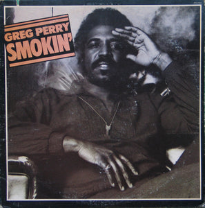 Greg Perry : Smokin' (LP, Album)