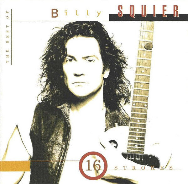 Billy Squier : 16 Strokes: The Best Of Billy Squier (CD, Comp, Club, RM, Col)