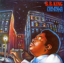 Load image into Gallery viewer, B.B. King : There Must Be A Better World Somewhere (LP, Album, Glo)