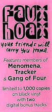Load image into Gallery viewer, Faux Hoax : Your Friends Will Carry You Home (7&quot;)