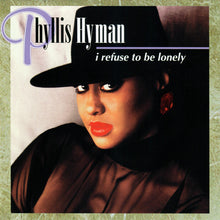 Load image into Gallery viewer, Phyllis Hyman : I Refuse To Be Lonely (CD, Album)