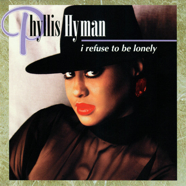 Phyllis Hyman : I Refuse To Be Lonely (CD, Album)