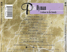 Load image into Gallery viewer, Phyllis Hyman : I Refuse To Be Lonely (CD, Album)