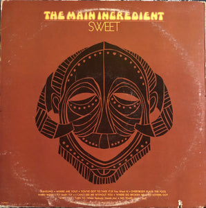 The Main Ingredient : Bitter Sweet (LP, Album, Ind)