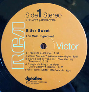 The Main Ingredient : Bitter Sweet (LP, Album, Ind)