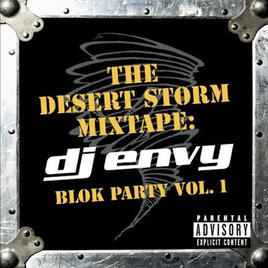 DJ Envy : The Desert Storm Mixtape: Blok Party Vol. 1 (CD, Mixed)