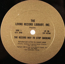 Load image into Gallery viewer, Joseph Lampl : The Record Way To Stop Smoking (LP, Album)