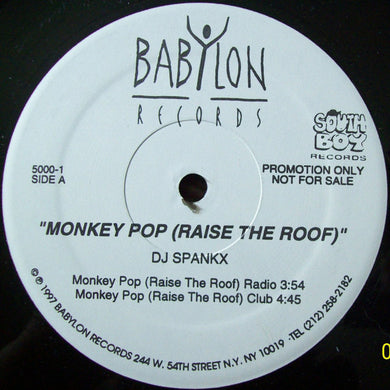 DJ Spankx : Monkey Pop (Raise The Roof) (12
