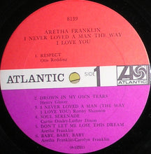 Load image into Gallery viewer, Aretha Franklin : I Never Loved A Man The Way I Love You (LP, Album, Mono)