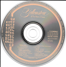 Load image into Gallery viewer, Mannheim Steamroller, Chip Davis : Yellowstone: The Music Of Nature (CD, Comp, RE)