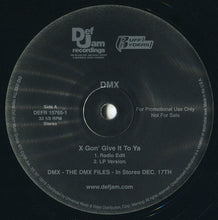 Load image into Gallery viewer, DMX : X Gon&#39; Give It To Ya (12&quot;, Promo)