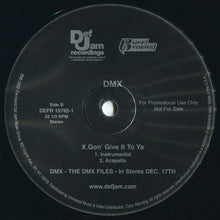 Load image into Gallery viewer, DMX : X Gon&#39; Give It To Ya (12&quot;, Promo)