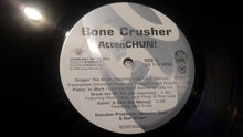Load image into Gallery viewer, Bone Crusher (2) : AttenCHUN! (2xLP, Promo)