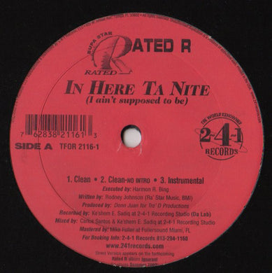 Rated R (10) : In Here Ta Nite (I Ain't Supposed To Be) (12