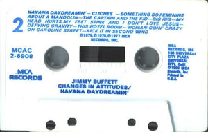 Jimmy Buffett : Change In Attitudes / Havaña Daydreamin' (Cass, Album, Comp)