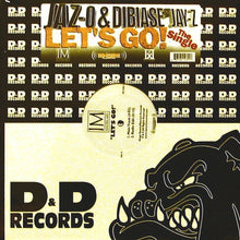 Load image into Gallery viewer, Jaz-O &amp; Dibiase (2) featuring Jay-Z : Let&#39;s Go (12&quot;)