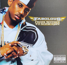 Load image into Gallery viewer, Fabolous : From Nothin&#39; To Somethin&#39; (CD, Album)