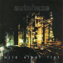 Load image into Gallery viewer, Autohaze : Mild Steel Flat (CD, EP)
