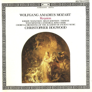 Wolfgang Amadeus Mozart / Kirkby* • Watkinson* • Rolfe-Johnson* • Thomas*, Westminster Cathedral Boys Choir* • Chorus* & Orchestra Of The Academy Of Ancient Music*, Christopher Hogwood : Requiem (CD, Album)