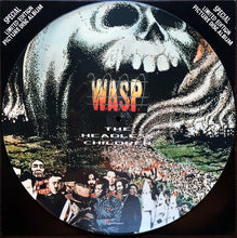 Load image into Gallery viewer, W.A.S.P. : The Headless Children (LP, Album, Ltd, Pic, S/Edition)