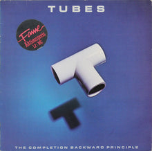 Load image into Gallery viewer, Tubes* : The Completion Backward Principle (LP, Album, RE)