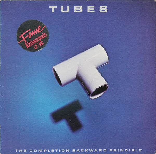 Tubes* : The Completion Backward Principle (LP, Album, RE)