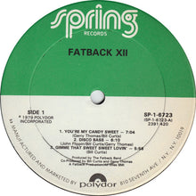 Load image into Gallery viewer, The Fatback Band : Fatback XII (LP, Album, 53)