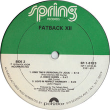 Load image into Gallery viewer, The Fatback Band : Fatback XII (LP, Album, 53)