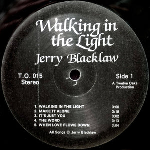 Jerry Blacklaw : Walking In The Light (LP, Album)