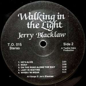 Jerry Blacklaw : Walking In The Light (LP, Album)