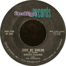 Load image into Gallery viewer, Kathy Young With The Innocents (2) : A Thousand Stars / Eddie My Darling (7", Single)