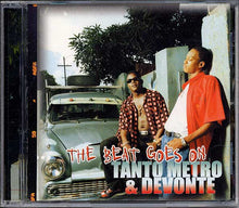 Load image into Gallery viewer, Tanto Metro &amp; Devonte : The Beat Goes On (CD, Album)