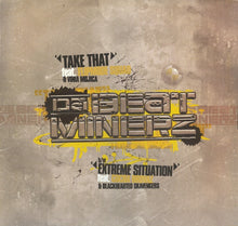 Load image into Gallery viewer, Da Beatminerz : Take That / Extreme Situation (12&quot;)
