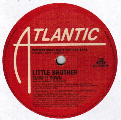 Little Brother (3) : Slow It Down / Say It Again (12