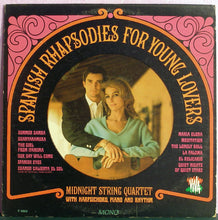 Load image into Gallery viewer, Midnight String Quartet : Spanish Rhapsodies For Young Lovers (LP, Album, Mono)