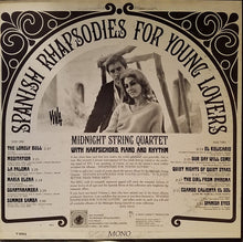 Load image into Gallery viewer, Midnight String Quartet : Spanish Rhapsodies For Young Lovers (LP, Album, Mono)