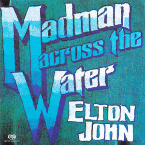 Elton John : Madman Across The Water (SACD, Hybrid, Multichannel, Album, RE, RM)