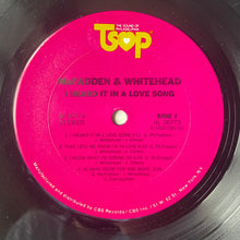 Load image into Gallery viewer, McFadden &amp; Whitehead : I Heard It In A Love Song (LP, Album)