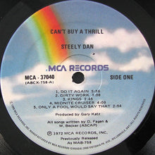 Load image into Gallery viewer, Steely Dan : Can't Buy A Thrill (LP, Album, RE)