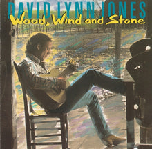 Load image into Gallery viewer, David Lynn Jones : Wood, Wind And Stone (CD, Album, Club)