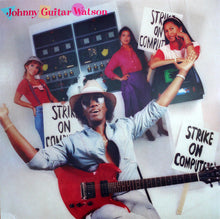 Load image into Gallery viewer, Johnny Guitar Watson : Strike On Computers (LP, Album)