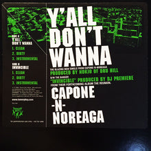 Load image into Gallery viewer, Capone-N-Noreaga* : Y&#39;all Don&#39;t Wanna / Invincible (12&quot;, Promo)