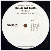 BuLLYs WiT FuLLYs : So Hood (12", Single)