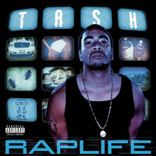 Load image into Gallery viewer, Tash : Rap Life (CD, Album)