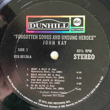 Load image into Gallery viewer, John Kay : Forgotten Songs &amp; Unsung Heroes (LP, Mon)