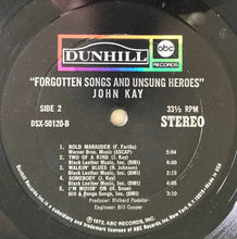 Load image into Gallery viewer, John Kay : Forgotten Songs &amp; Unsung Heroes (LP, Mon)
