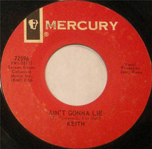 Load image into Gallery viewer, Keith (2) : Ain't Gonna Lie / Our Love Started All Over Again (7")
